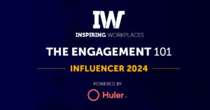 The Top 101 Global Employee Engagement & Experience Influencers 2024